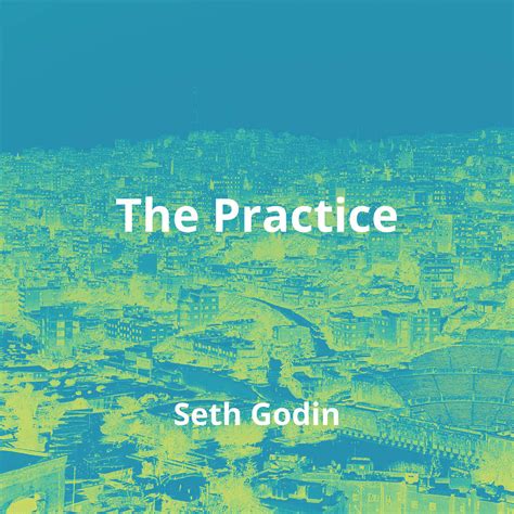 The Practice by Seth Godin - Summary | Reading.FM