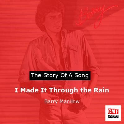 The story of a song: I Made It Through the Rain - Barry Manilow