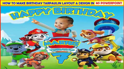 PAW PATROL II HOW TO MAKE BIRTHDAY TARPAULIN LAYOUT DESIGN IN MS POWERPOINT II POWERPOINT ...