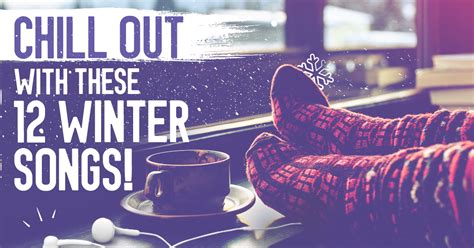 Chill Out with These 12 Winter Songs! | Viber