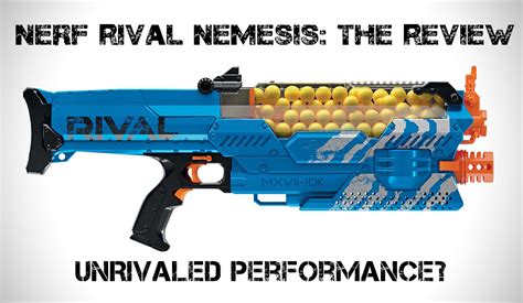 Nerf Rival Nemesis Review | Blaster Hub