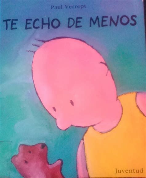 Literatura Infantil: Te echo de menos