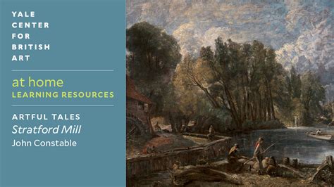 at home: Learning Resources | “Stratford Mill” by John Constable | Yale Center for British Art