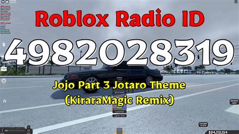 Jojo Part 3 Jotaro Theme (KiraraMagic Remix) Roblox Code - YouTube