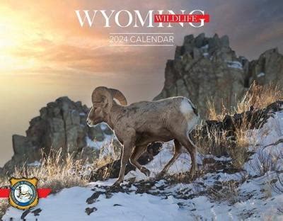 2024 Wyoming Wildlife calendar now available through Game & Fish ...