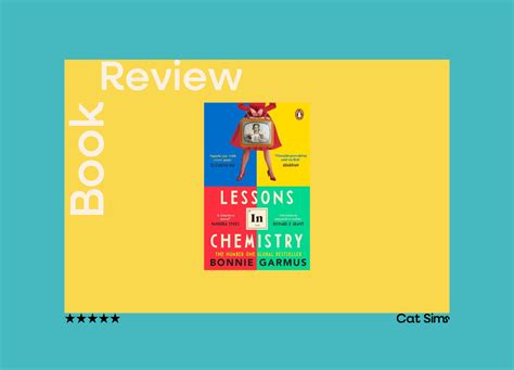 Book Review: Lessons In Chemistry