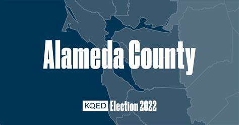 2022 Alameda County Election Results | KQED