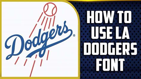 How To Use La Dodgers Font - Secrete Tips