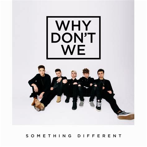 Why Don't We – Something Different Lyrics | Genius Lyrics