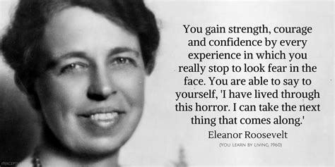 Eleanor Roosevelt Quote You Gain Strength - Elly Noelle