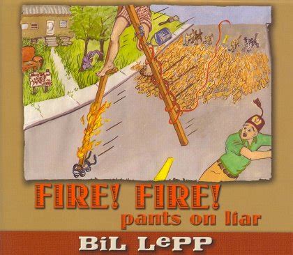 Fire! Fire! Pants on Liar [Download only] – West Virginia Book Company