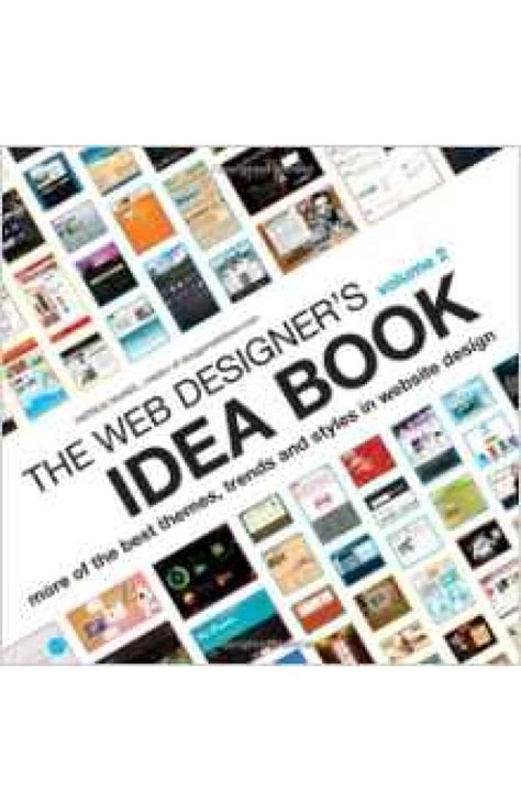 The Web Designers Idea Book (Volume 2)