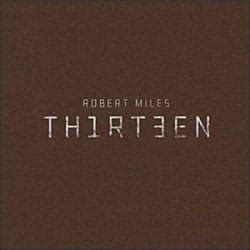 Robert Miles – Thirteen | Album Reviews | musicOMH