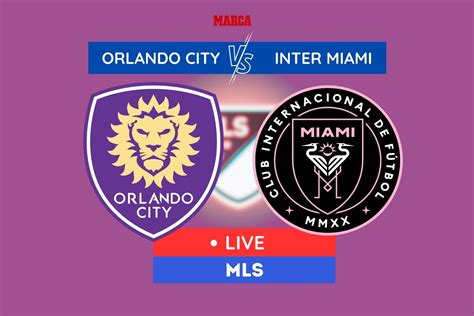 Inter Miami CF vs Orlando City SC