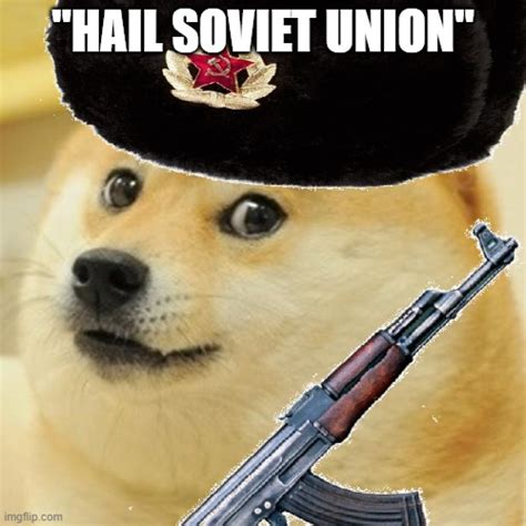 hail the great soviet union! : r/memes