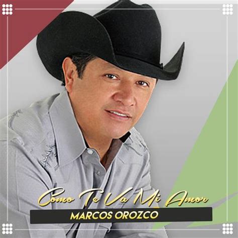 Marcos Orozco on Pandora | Radio, Songs & Lyrics