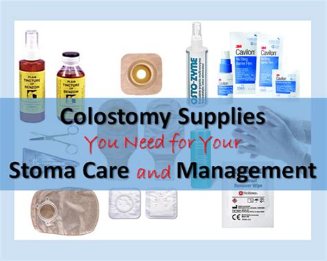 Colostomy Supplies Required to Care for Your Stoma - Patient's Lounge - Patient Medical Experiences