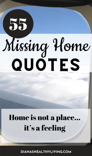 TOP 55 MISSING HOME QUOTES & HOMESICK QUOTES | Diana's Healthy Living