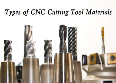 What Materials are Used for Cutting Tool - Types of CNC Cutting Tool ...