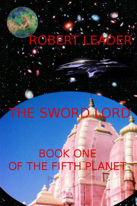 THE SWORD LORD - Website of robertleader!