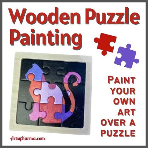 Transform Wood Jigsaw Puzzle into Painted Masterpiece