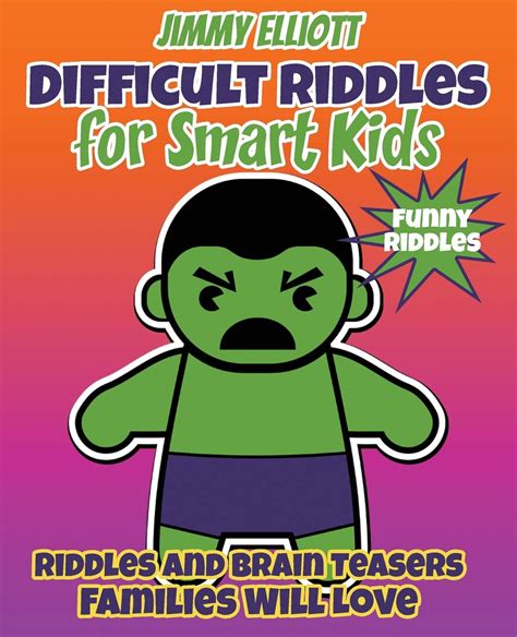Buy Difficult Riddles for Smart Kids - Funny Riddles - Riddles and Brain Teasers Families Will ...