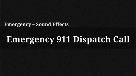 Emergency 911 Dispatch Call / Sound Effect - YouTube