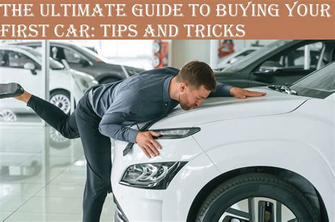 The Ultimate Guide to Buying Your First Car: Tips and Tricks | Lakeland Genesis