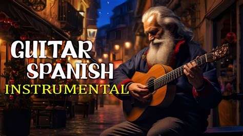 Spanish Guitar: An Emotional Musical Journey - The 40 Best Melodies to ...