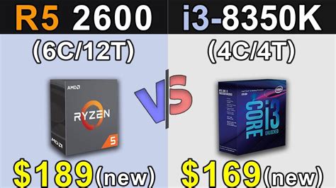 Ryzen 5 2600 vs i3-8350K | Which is Better Value For MONEY...??? - YouTube