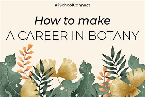 Study of plants | All about becoming a successful Botanist!