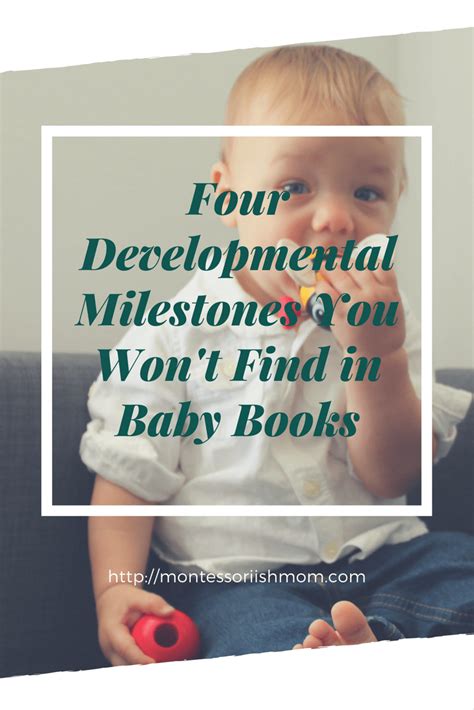 Four Developmental Milestones you Won't Find in Baby Books - Montessori-ish Mom