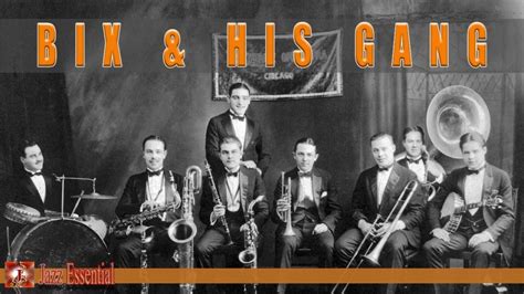 Bix Beiderbecke - Bix & His Gang (and other bands too) | Bix ...