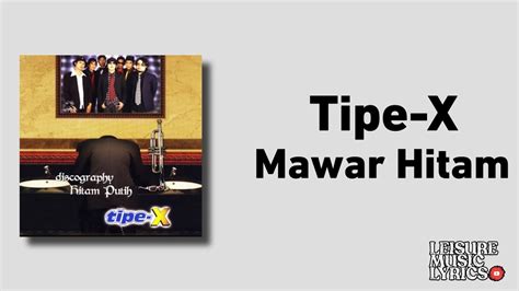 Tipe-X - Mawar Hitam ( Lirik ) - YouTube