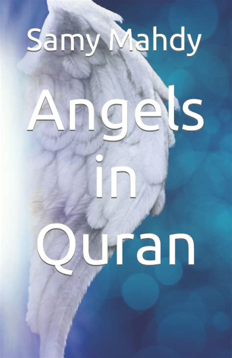 Angels in Quran by SAMY MAHDY | Goodreads