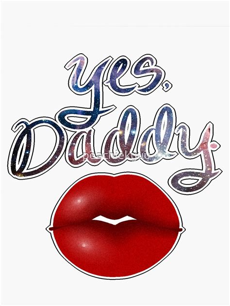 "Yes, Daddy." Sticker for Sale by peachiekyuu | Redbubble