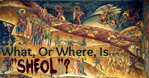 What is Sheol? Is it hell?