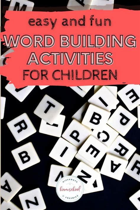 Easy and Fun Word Building Activities for Children