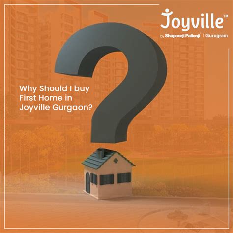 Why Choose Your First Home in Joyville Gurgaon?