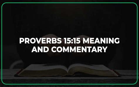 Proverbs 15:15 Meaning and Commentary - Scripture Savvy