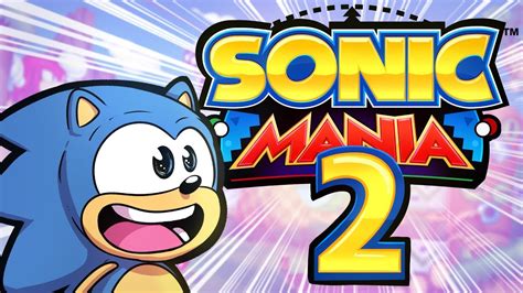 SONIC MANIA 2?! (QUE JOGO INCRÍVEL) - YouTube