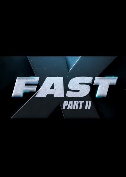 Fast X: Part II (concept) Fan Casting on myCast