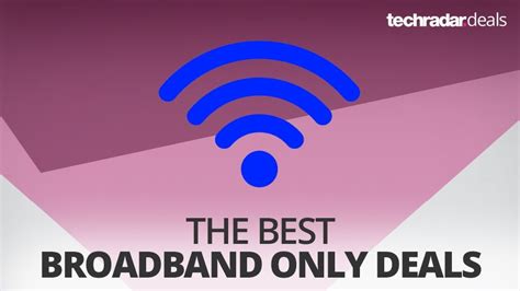 The best cheap broadband only deals in January 2019 | TechRadar