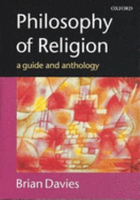 Philosophy of Religion by Brian Davies - Reviews, Description & more ...