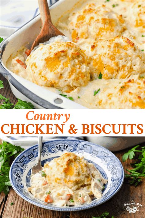 Country Chicken and Biscuits - The Seasoned Mom | Recipe | Comfort food recipes dinners, Recipes ...