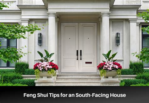 The Benefits of a South-Facing House in Feng Shui Design