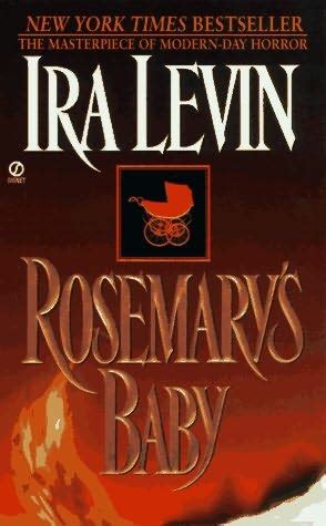 Rosemary's Baby (Rosemary, book 1) by Ira Levin