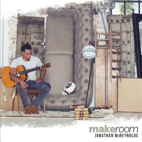 Jonathan McReynolds – Make Room Lyrics | Genius Lyrics