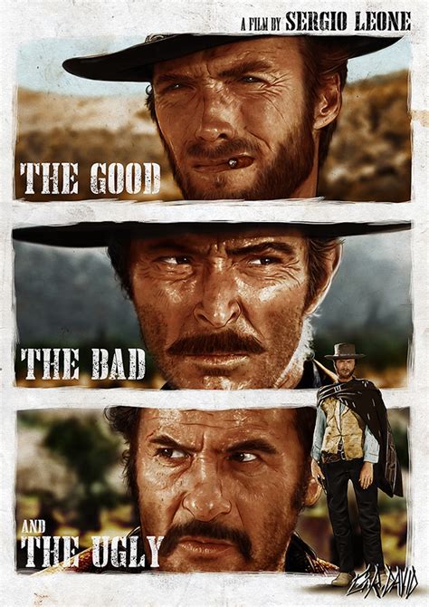 The Good, The Bad And The Ugly | Poster By G.R. David