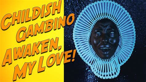 Childish Gambino - Awaken, My Love! ALBUM REVIEW - YouTube